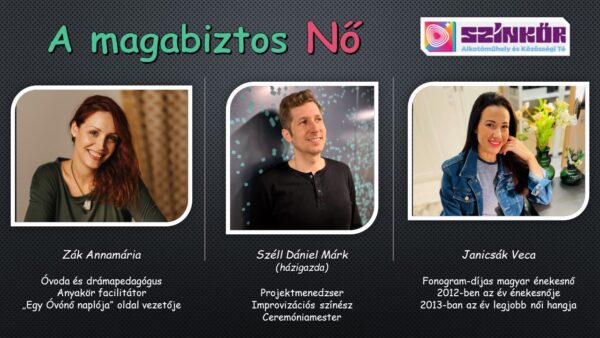 Anyaság, nőiség megélése sorozatunk következő témája: A magabiztos nő-vendég: Janicsák Veca
