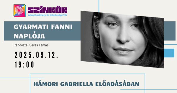 Lakásszínház-Gyarmati Fanni naplója, Hámori Gabriella előadásában