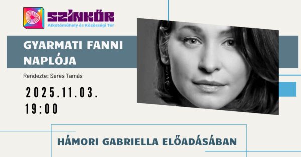 Lakásszínház-Gyarmati Fanni naplója, Hámori Gabriella előadásában