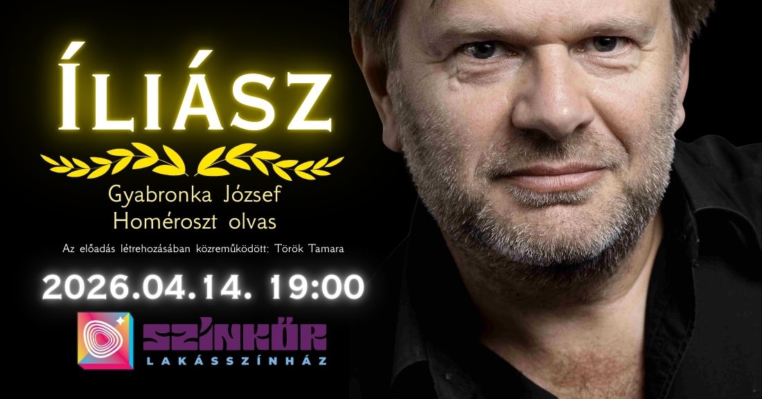 Lakásszínház- Íliász- Gyabronka József Homéroszt olvas