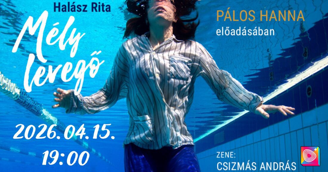 Lakásszínház-Közönségtalálkozóval és dedikálással-Halász Rita-Mély levegő-Pálos Hanna előadásában